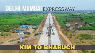 Kim To Bharuch Progress  Delhi Mumbai Expressway  Vadodara Virar Section package 5 update #gujarat