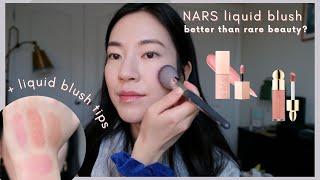 NARS afterglow liquid blush wear test & rare beauty blush comparison review swatches & demos