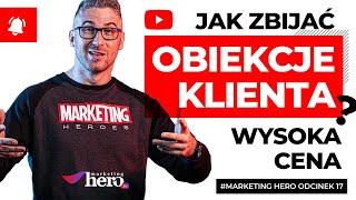 Jak zbijać obiekcje klienta? Wysoka Cena  Skuteczne Techniki Sprzedaży.