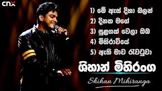 Shihan Mihiranga songs collection  Shihan Mihiranga Songs  Shihan Mihiranga  Shihan Mihiranga New