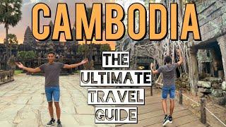 Travelling Cambodia Everything you NEED to know The Ultimate Guide