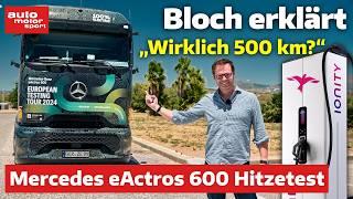 Mercedes eActros 600 Schafft er 500 Kilometer? - Bloch erklärt #253  auto motor und sport