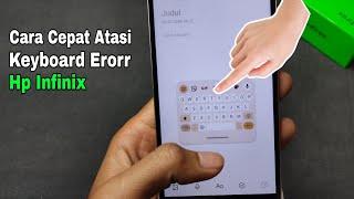 Cara mengembalikan Keyboard eror di HP Infinix seperti semula