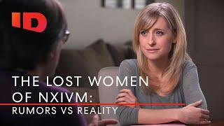 The Lost Women of NXIVM Rumors vs. Reality