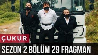 Çukur 2.Sezon 29.Bölüm Fragman