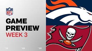 Denver Broncos vs. Tampa Bay Buccaneers  2024 Week 3 Game Preview