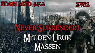 2v2 - Deshalb sollte man nie aufgeben  Edain Mod 4.7.2 Schlacht um Mittelerde