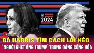 Tin tức bầu cử Mỹ 58 Bà Harris tìm cách lôi kéo người quay lưng ông Trump trong đảng Cộng hòa