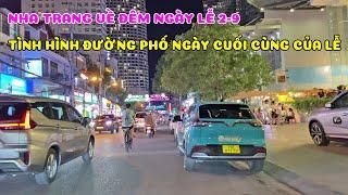 Tình Hình Nha Trang Ngày Cuối Cùng Của Kỳ Nghỉ Lễ 2-9