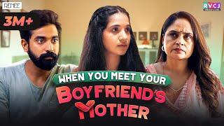 When You Meet Your Boyfriends Mother  Ft. Siddharth Bodke Mehek Mehra & Ishrat Khan  RVCJ