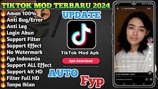 TikTok Mod Terbaru 2024  Tiktok Mod Apk Download 2024  Fyp Indonesia