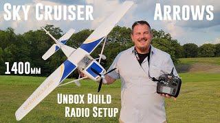 ALL NEW NAME? - Arrows - Sky Cruiser - 1.4m - Unbox Build & Radio Setup - aka FMS Sky Trainer