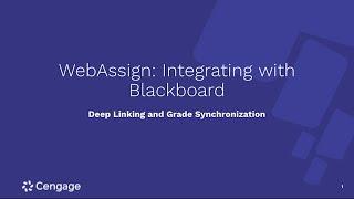 WebAssignBlackboard Deep Linking Assignments and Grade Synchronization