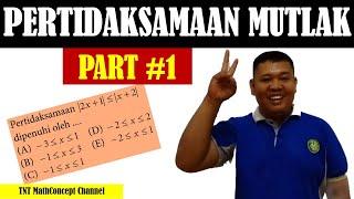 Pertidaksamaan Mutlak Kelas 10 - Part#1