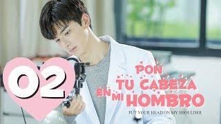 Pon Tu Cabeza en mi Hombro ｜Episodio 02 Completo Put Your Head On My Shoulder｜WeTV ｜【ESP SUB】