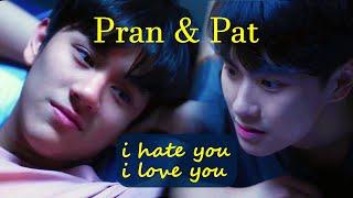 Pat & Pran I Hate You I love You FMV