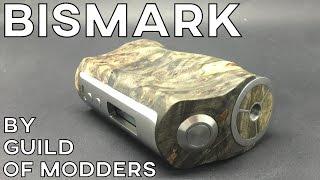 BISMARK GRAND BOX MOD BY GUILD OF MODDERS REVIEW - 26650 yihi sx350j v2 stabilized wood high end mod