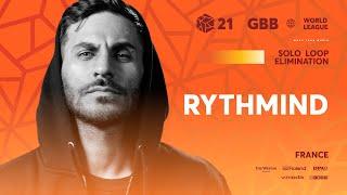 Rythmind   GRAND BEATBOX BATTLE 2021 WORLD LEAGUE  Solo Loopstation Elimination