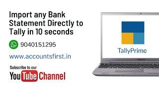 How To Import Any Bank Statement Directly To Tally  Statement To Tally In Seconds  Accounts First