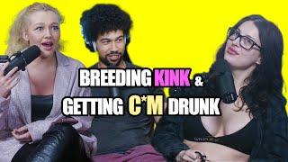 BREEDING KINK & GETTING C*M DRUNK ft. Che Durena & Maddy May