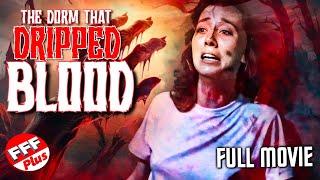 THE DORM THAT DRIPPED BLOOD  Full 80s COLLEGE HORROR Movie HD