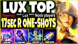 New Lux Top Season 12 Max Pen Build  17s R CD ONE-SHOTS & ∞ GOLD  LoL Lux Preseason 2022 Gameplay
