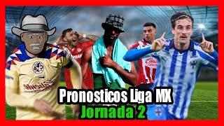 PRONOSTICOS LIGA MX JORNADA 2  DON RIFADO