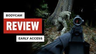 Bodycam Early Access Review