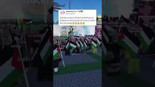 They Had A Protest For Palestine In Roblox  MUSLIM