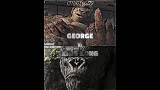 King Kong vs George #rampage #kingkong #kingkong2005 #vsbattle #vsedit #kaiju #kaijubattle #vsshort