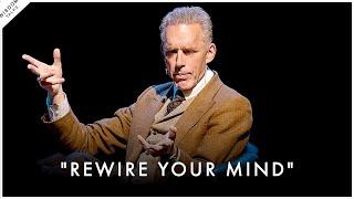 How To Rewire Your Entire Way of Thinking - Jordan Peterson Motivation