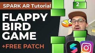 Flappy Bird Game - Spark AR Tutorial + Free Patch & Asset  Create Your Own Instagram Filter Game