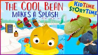 The COOL BEAN Makes a SPLASH  Kindness read aloud  Food Group Book series  friendship read aloud