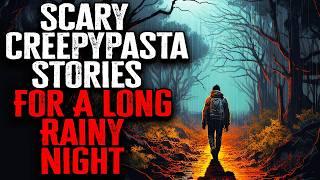 Scary Creepypasta Stories For A Long Rainy Night Vol 10  RAIN SOUNDS  Black Screen