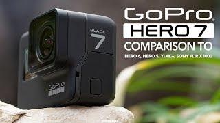 GoPro Hero 7 Black vs Hero 6 Hero 5 Sony FDR X3000 and YI 4K+ 4K