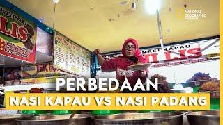 JANGAN SALAH SEBUT INI PERBEDAAN NASI KAPAU DENGAN NASI PADANG