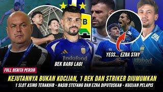 RESMI  ALHAMDULILLAH 1 ASING KE 8 DIUMUMKAN EZRA STAY STEFANO DIPERTIMBANGKAN MATEO JADI PELAPIS