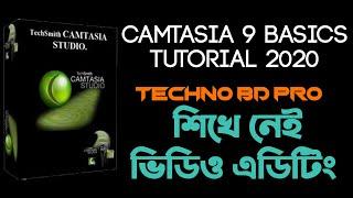 Camtasia Studio 9 Video Editing Full Bangla Tutorial  Camtasia Beginners Tutorial 2020-by Techno BD