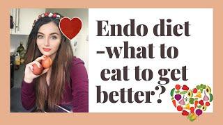 Endometriosis diet-what to eat to get better?