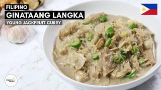  Ginataang Langka Filipino Jackfruit in Coconut Milk