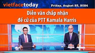 Vietface Today  Diễn văn chấp nhận đề cử của PTT Kamala Harris  082324