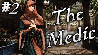 Skyrim Life as a Healer Episode 2  The Medic