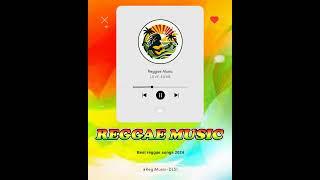  BEST REGGAE SONGS 2024