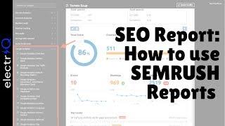 SEO Report How to use SEMRUSH Reports