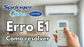 Erro E1 - Ar condicionado - Como resolver