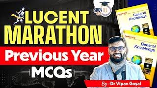 Lucent GK Marathon l Previous Year MCQs Lucent Book Marathon Class by Dr Vipan Goyal l StudyIQ PCS