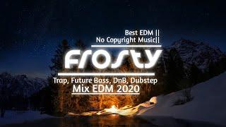 Best EDM Mix 2020  No Copyright Music  Trap Future Bass Dubstep DnB  Best EDM Mix 2020