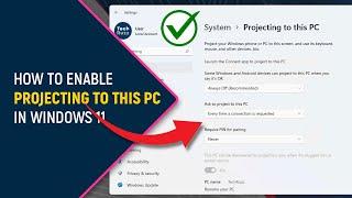 How to Enable Projecting to this PC Feature Options in Windows 11 - Cast Phone PC