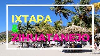 Ixtapa & Zihuatanejo Two Mexican Beach Paradises
