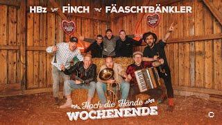 HBz x @FiNCHOFFiCiAL x @faeaschtbaenkler - Hoch die Hände Wochenende Official Video 4K